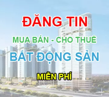 Đăng tin miễn phí mua bán nhà đất